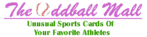 The Oddball Mall Sports Cards